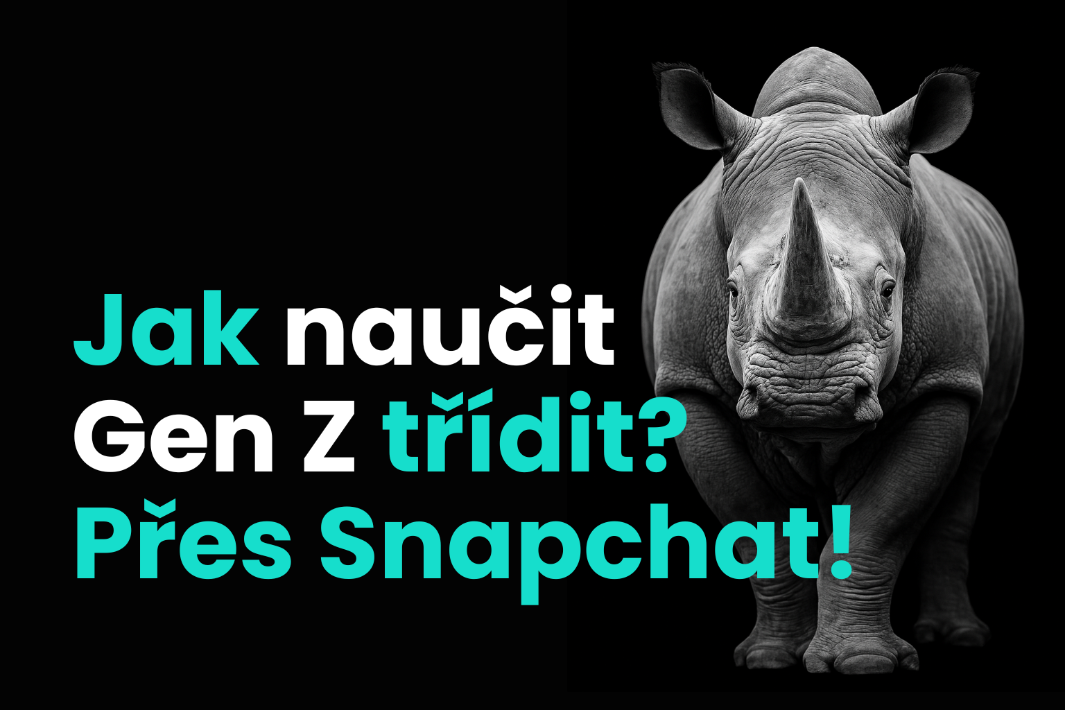 Jak naučit Gen Z třídit? Přes Snapchat